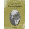 Úsmevné epitafy - na (večný) odpočinok - Gregor Papuček Úsmevné epitafy - na (večný) odpočinok - Gregor Papuček