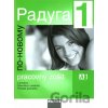 Raduga po novomu 1 - Pracovný zošit - kolektív autorov Raduga po novomu 1 - Pracovný zošit - kolektív autorov