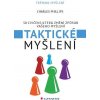 Taktické myšlení Taktické myšlení