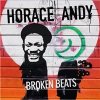 Horace Andy - Broken Beats Horace Andy - Broken Beats