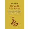 Adventures of a Russian Puppet Theatre Adventures of a Russian Puppet Theatre