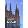 Duch liturgie Duch liturgie