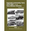 Vojenské automobily Tatra 1918-1945 - 1. a 2. díl (2. vydání) - Radomír Zavadil