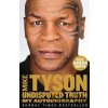 Undisputed Truth - Mike Tyson Undisputed Truth - Mike Tyson