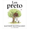 Len preto (Matthew McConaughey) Len preto (Matthew McConaughey)