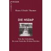 Die NSDAP (Hans-Ulrich Thamer)(Brožovaná) Die NSDAP (Hans-Ulrich Thamer)(Brožovaná)