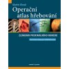 Operační atlas hřebování zlomenin proximálního humeru - Martin Kloub Operační atlas hřebování zlomenin proximálního humeru - Martin Kloub