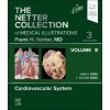 The Netter Collection of Medical Illustrations: Cardiovascular System, Volume 8 The Netter Collection of Medical Illustrations: Cardiovascular System, Volume 8