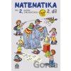 Matematika pro 2 ročník základní školy 2.díl - Miroslava Pišlova Čížková Matematika pro 2 ročník základní školy 2.díl - Miroslava Pišlova Čížková