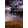 Die Gewalt der Hunde (Thomas Gunkel)(Brožovaná) Die Gewalt der Hunde (Thomas Gunkel)(Brožovaná)