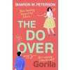 The Do-Over - Sharon M. Peterson The Do-Over - Sharon M. Peterson
