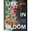 Life in Bloom (Graeme Corbett)(Pevná) Life in Bloom (Graeme Corbett)(Pevná)