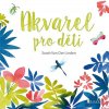 Akvarel pro děti Akvarel pro děti