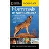 National Geographic Pocket Guide to the Mammals of North America National Geographic Pocket Guide to the Mammals of North America