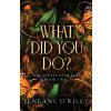 What Did You Do? - Oriley Jeneane What Did You Do? - Oriley Jeneane