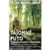 Tajomné puto medzi človekom a prírodou - Peter Wohlleben - online doručenie Tajomné puto medzi človekom a prírodou - Peter Wohlleben - online doručenie