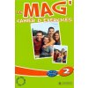 Le Mag' 2 Cahier d'exercices (Céline Himber, Fabienne Gallon) Le Mag' 2 Cahier d'exercices (Céline Himber, Fabienne Gallon)