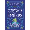 The Crown of Embers (Rae Carson)(Brožovaná) The Crown of Embers (Rae Carson)(Brožovaná)
