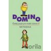 Domino: Český jazyk pro malé cizince 2 (metodická příručka) - Svatava Škodová Domino: Český jazyk pro malé cizince 2 (metodická příručka) - Svatava Škodová