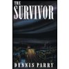 Survivor (Valancourt 20th Century Classics) (Dennis Parry)(Brožovaná) Survivor (Valancourt 20th Century Classics) (Dennis Parry)(Brožovaná)