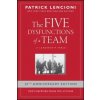 The Five Dysfunctions of a Team - Patrick M. (Emeryville, California) Lencioni, John Wiley & Sons Inc The Five Dysfunctions of a Team - Patrick M. (Emeryville, California) Lencioni, John Wiley & Sons Inc