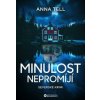 Minulost nepromíjí - Anna Tell Minulost nepromíjí - Anna Tell