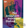 Na krásnom modrom Dunaji DVD Na krásnom modrom Dunaji DVD