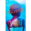 Full Disclosure (Camryn Garrett)(Brožovaná) Full Disclosure (Camryn Garrett)(Brožovaná)