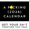A F*cking 2026 Wall Calendar A F*cking 2026 Wall Calendar