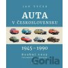Auta v Československu 1945-1990 Auta v Československu 1945-1990