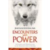 Encounters with Power (Jose Luis Stevens)(Brožovaná) Encounters with Power (Jose Luis Stevens)(Brožovaná)