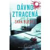 Dávno ztracená - Sara Blaedel Dávno ztracená - Sara Blaedel