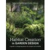 Habitat Creation in Garden Design Habitat Creation in Garden Design