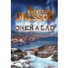 Oheň a ľad - Kristina Ohlssonová Oheň a ľad - Kristina Ohlssonová