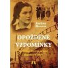 Opožděné vzpomínky - Životopis, který se nevešel na jednu stránku - Merová Evelina Opožděné vzpomínky - Životopis, který se nevešel na jednu stránku - Merová Evelina
