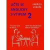Učte se anglicky s vtipem II. - Jindřich Vobořil Učte se anglicky s vtipem II. - Jindřich Vobořil