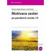 Motivace sester - Mariana Magerčiaková, Lukáš Kober Motivace sester - Mariana Magerčiaková, Lukáš Kober