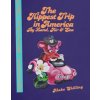 Alake Shilling: The Hippest Trip in America: By Land, Air and Sea (Alake Shilling,Viola Angiolini,Kidogo K Kennedy)(Pevná) Alake Shilling: The Hippest Trip in America: By Land, Air and Sea (Alake Shilling,Viola Angiolini,Kidogo K Kennedy)(Pevná)