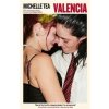 Valencia (Michelle Tea)(Brožovaná) Valencia (Michelle Tea)(Brožovaná)