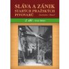 Sláva a zánik starých pražských pivovarů - Stanislav Musil Sláva a zánik starých pražských pivovarů - Stanislav Musil