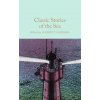 CLASSIC STORIES OF THE SEA (MACMILLAN COLLECTORS LIBRARY)(Pevná) CLASSIC STORIES OF THE SEA (MACMILLAN COLLECTORS LIBRARY)(Pevná)