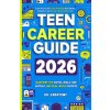 Teen Career Guide Teen Career Guide