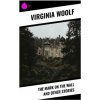 The Mark on the Wall and Other Stories (Virginia Woolf)(Brožovaná) The Mark on the Wall and Other Stories (Virginia Woolf)(Brožovaná)