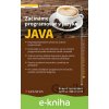 E-kniha Začínáme programovat v jazyku Java - Jarmila Pavličková, Rudolf Pecinovský E-kniha Začínáme programovat v jazyku Java - Jarmila Pavličková, Rudolf Pecinovský