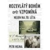 Rozevlátý bohém opět vzpomíná - Petr Hejna Rozevlátý bohém opět vzpomíná - Petr Hejna