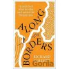 Along the Borders - Richard Collett Along the Borders - Richard Collett