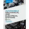 Automobile Mechanical and Electrical Systems Automobile Mechanical and Electrical Systems