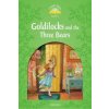 Classic Tales Second Edition: Level 3: Goldilocks and the Three Bears (Sue Arengo)(Brožovaná) Classic Tales Second Edition: Level 3: Goldilocks and the Three Bears (Sue Arengo)(Brožovaná)