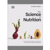The Science of Nutrition - Rhiannon Lambert, DK The Science of Nutrition - Rhiannon Lambert, DK