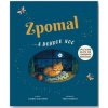 Svojtka Spomaľ a ...dobrú noc Rachel Willams, Freya Hartas Svojtka Spomaľ a ...dobrú noc Rachel Willams, Freya Hartas